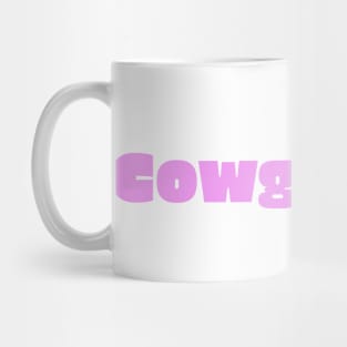 Pink Cowgirl Up! Mug